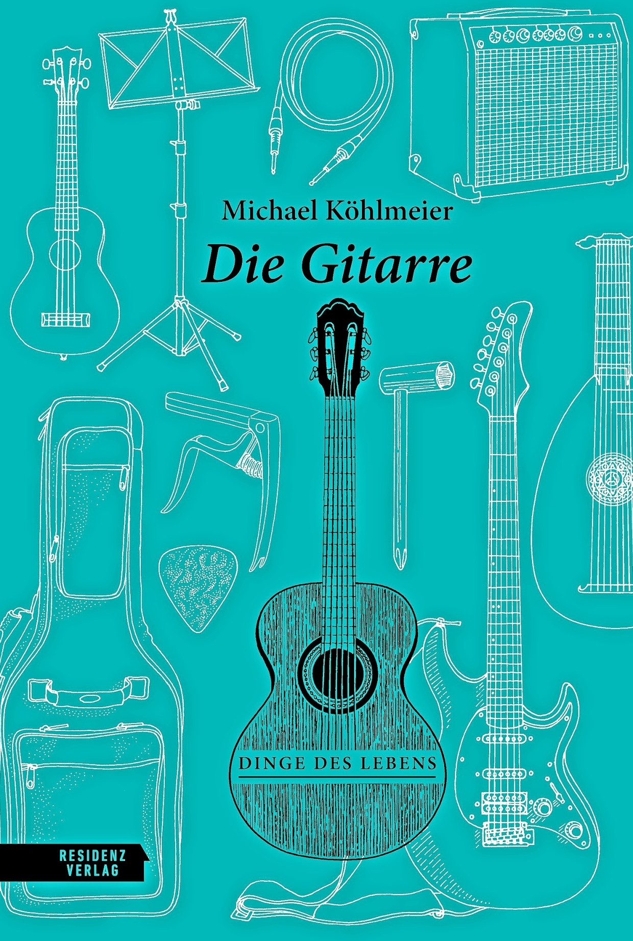 Michael Köhlmeier: „Die Gitarre“.