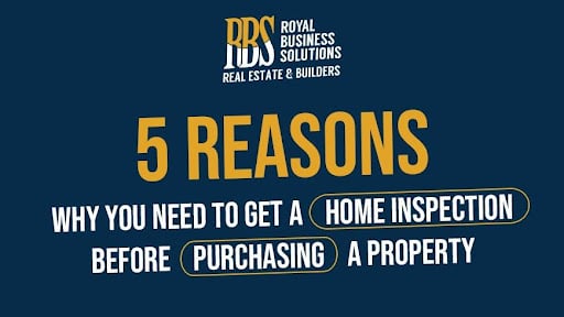 5 Reasons Why You Need to Get a Home Inspection Before Purchasing a Property