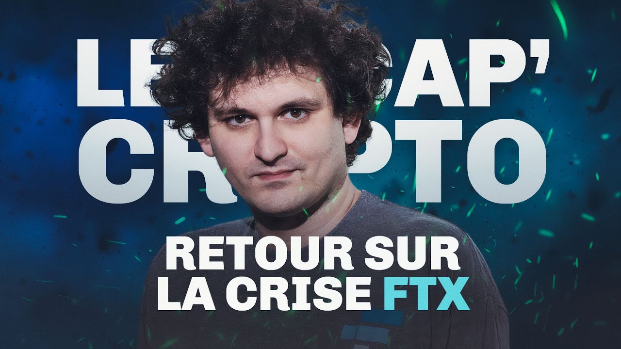 A look back at the crisis that FTX is going through – Le Récap' Crypto #38